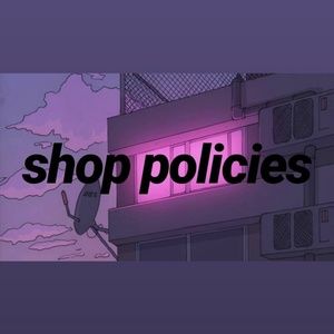 💫Shop Policies💫